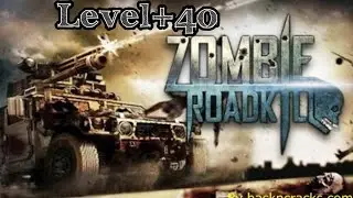 Zombie roadkill level 40(fourty) LLLevel one of the most hardest  score
