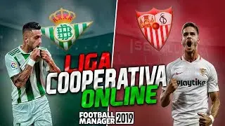 DIRECTO | LIGA ONLINE COOPERATIVA | GAMERTIN77FM VS JASR10 | SEVILLA - BETIS | Football Manager 2019