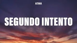 Aitana - SEGUNDO INTENTO (Letra/Lyrics)