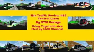 Skin Traffic Review #63 Central Luzon 3.5