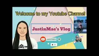 My new Introduction 2022 / Complete Family / Justinmae's Vlog
