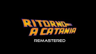 Ritorno a Catania - Remastered