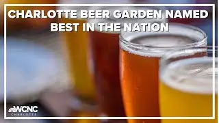 Charlotte Beer Garden recognized as top in the nation