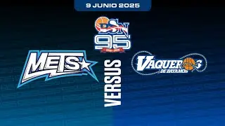 Mets de Guaynabo vs. Vaqueros de Bayamón - BSN 2025 - 6/9/25