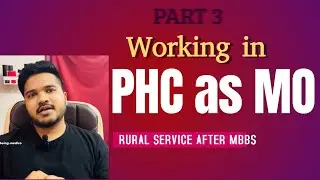 Life as a Medical Officer in PHC after MBBS | Rural Bond Experience | Pros & Cons Explained |