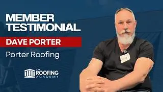 Member Testimonial: Dave Porter Testimonial | Porter Roofing