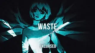 zxcursed - waste (без эй)
