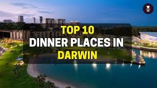 Darwin's Best Dining Spots: A List of the Best | Where to Eat in Darwin | Australia | The CookBook