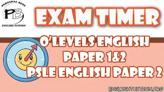 Exam Timer - 1hr 50 mins - O'levels English PSLE English