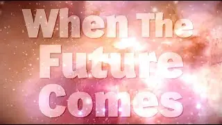 When The Future Comes - Tobin Mueller (Official Video from WONDER)