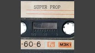 Super prop