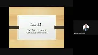 Tutorial 1 on Network & Communication Systems