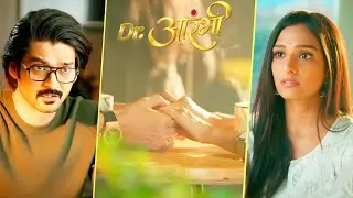 Dr. Aarambhi NEW PROMO 18th FEB 2026: Vishwas Ne Di Jhooti Umeed, Aarmbhi Phasi Uski Baaton Mein