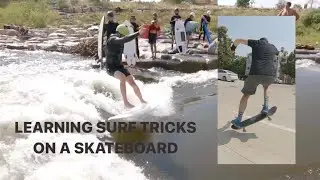 LEARNING SURF TRICKS ON A SKATEBOARD