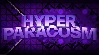 HYPER PARACOSM 100% | Viruz & more | (EXTREME DEMON)