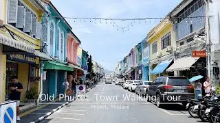 [4K]🇹🇭  Old Phuket Town Walking Tour on Sunny day, Thailand, Mar 2023