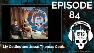 BITS Radio episode 84 - Liv Collins and Jesse Thomas Cook