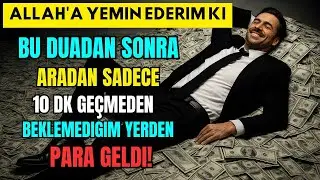 ALLAH'A YEMİN EDERİM Kİ BU DUADAN SONRA ARADAN SADECE 10 DK GEÇMEDEN BEKLEMEDİĞİM YERDEN PARA GELDİ🌸