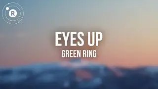 Green Ring - Eyes Up