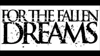 For The Fallen Dreams - 05 Cutting Teeth on Razor Lips