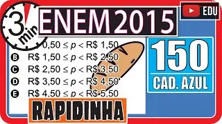 🏃ENEM 2015 👉 RAPIDINHA Questão 150 - INEQUAÇÃO DO SEGUNDO GRAU