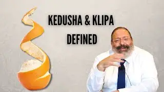 Kedusha & Klipa Defined