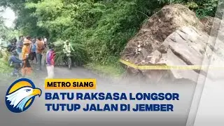 Longsor Tutup Jalan Penghubung di Jember, Potensi Longsor Susulan - [Metro Siang]