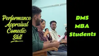 Comedic  Performance Appraisal Meeting  Spot Skit | DMS Kannur University MBA Students 2024-26