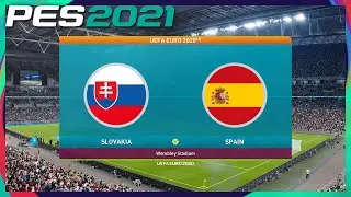 PES 2021 | Slovakia vs. Spain | EURO 2020 | at Wembley Stadium (Full Gameplay)
