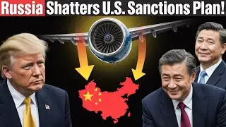 Trump Sanctions Undermined as Russia Supplies Engines for China&rsquo;s C919