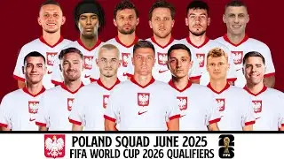 POLNAD Official Squad June 2025 | Poland Squad June 2025 | FIFA World Cup 2026 Qualifiers