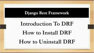 Django Rest Framework and How to Install Uninstall Django Rest Framework Bangla #3