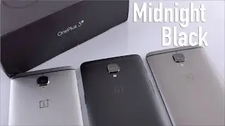 OnePlus 3T Midnight Black Unboxing & Color Comparison