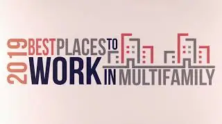 2019 Best Places to Work Multifamily Awards