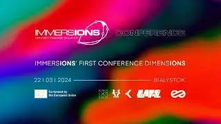 DIMENSIONS - IMMERSIONS' FIRST CONFERENCE + panel discussion