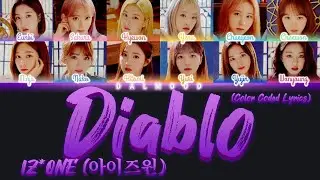 [HOW WOULD] IZ*ONE (아이즈원) sing Diablo by triples [Color Coded Lyrics Han|Rom|Eng]