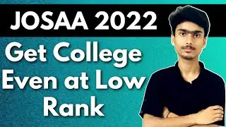 Get College Even at Lakh Rank | JOSAA 2022 Paid Counselling By College Jaankaar |