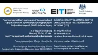 Day 3--BUILDING CAPACITY IN ARMENIA FOR THE EXTRACTIVE INDUSTRIES TRANSPARENCY INITIATIVE (EITI)