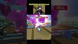 Bro Nightmare Kitsune is OP at New Update Grow a Garden