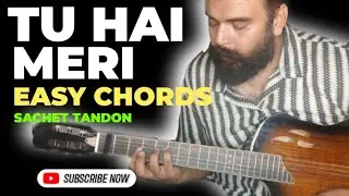 Tu Hai Meri - Intro + Guitar Chords Lesson | Sachet - Parampara  | Varun , Janvi | SSKTK