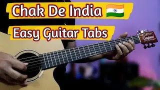Chak De India - Rocking Patriotic Song | Easy Guitar Tabs