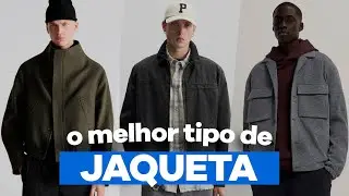18 TIPOS DE JAQUETAS MASCULINAS (que você tem que conhecer) | MODA MASCULINA