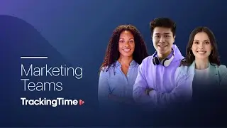 TrackingTime for Marketing Agencies🙌