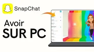 Comment Avoir Snapchat Sur Pc (Nouveau)