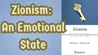 Zionism: An Emotional State | Derek J. Penslar