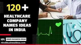 Healthcare Company name ideas in India #healthcare 