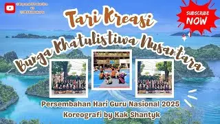 Tari Kreasi Medley Bunga Khatulistiwa Nusantara || Musik by Gugum Gumilar