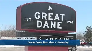 #Final day of business at #GreatDane Pub and #Brewing Company in #Wausau
