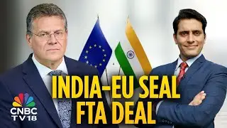 EU–India FTA Explained | Maroš Šefčovič On Cars, Wines, Textiles & Jobs | Exclusive Interview