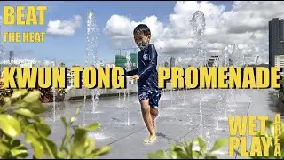 Kwun Tong #Promenade (Ngau Tau Kok #MTR Station) - Wet Play Area